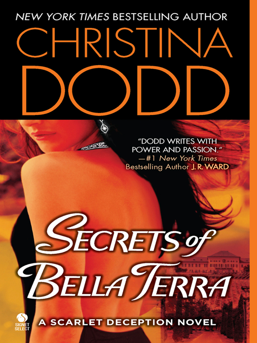Title details for Secrets of Bella Terra by Christina Dodd - Available